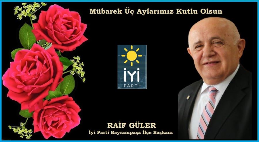 Başkan Güler Mübarek Üç Ayları Kutladı...